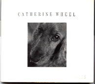 Catherine Wheel - I Want To Touch You